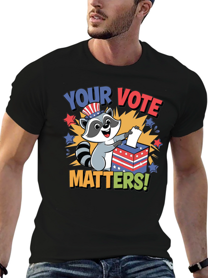 Your Vote Matters Raccoon T-Shirt
