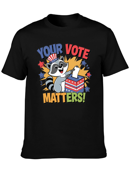 Your Vote Matters Raccoon T-Shirt