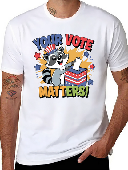 Your Vote Matters Raccoon T-Shirt