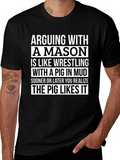 Arguing With A Mason Funny T-Shirt