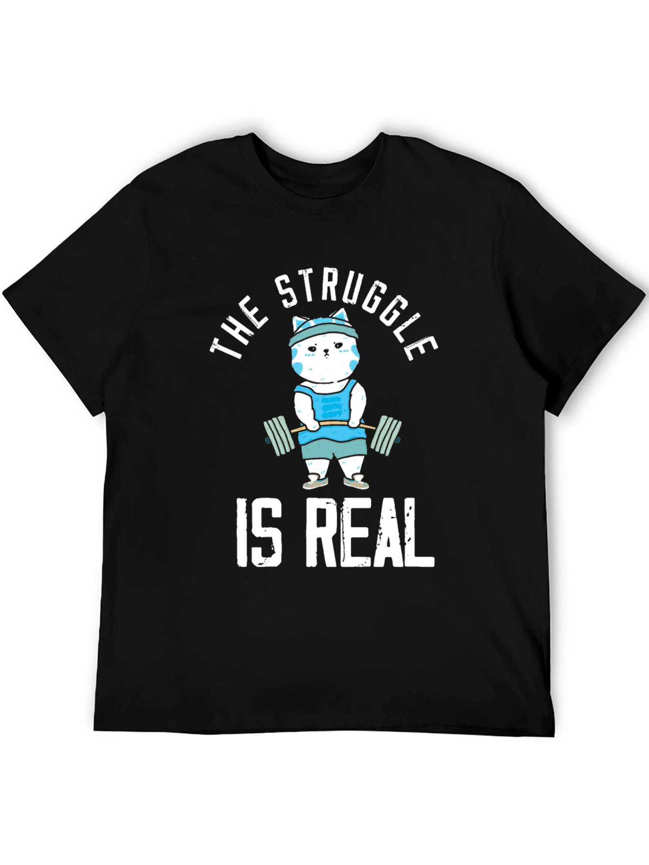Funny Workout Cat T-Shirt - The Struggle Is Real Tee