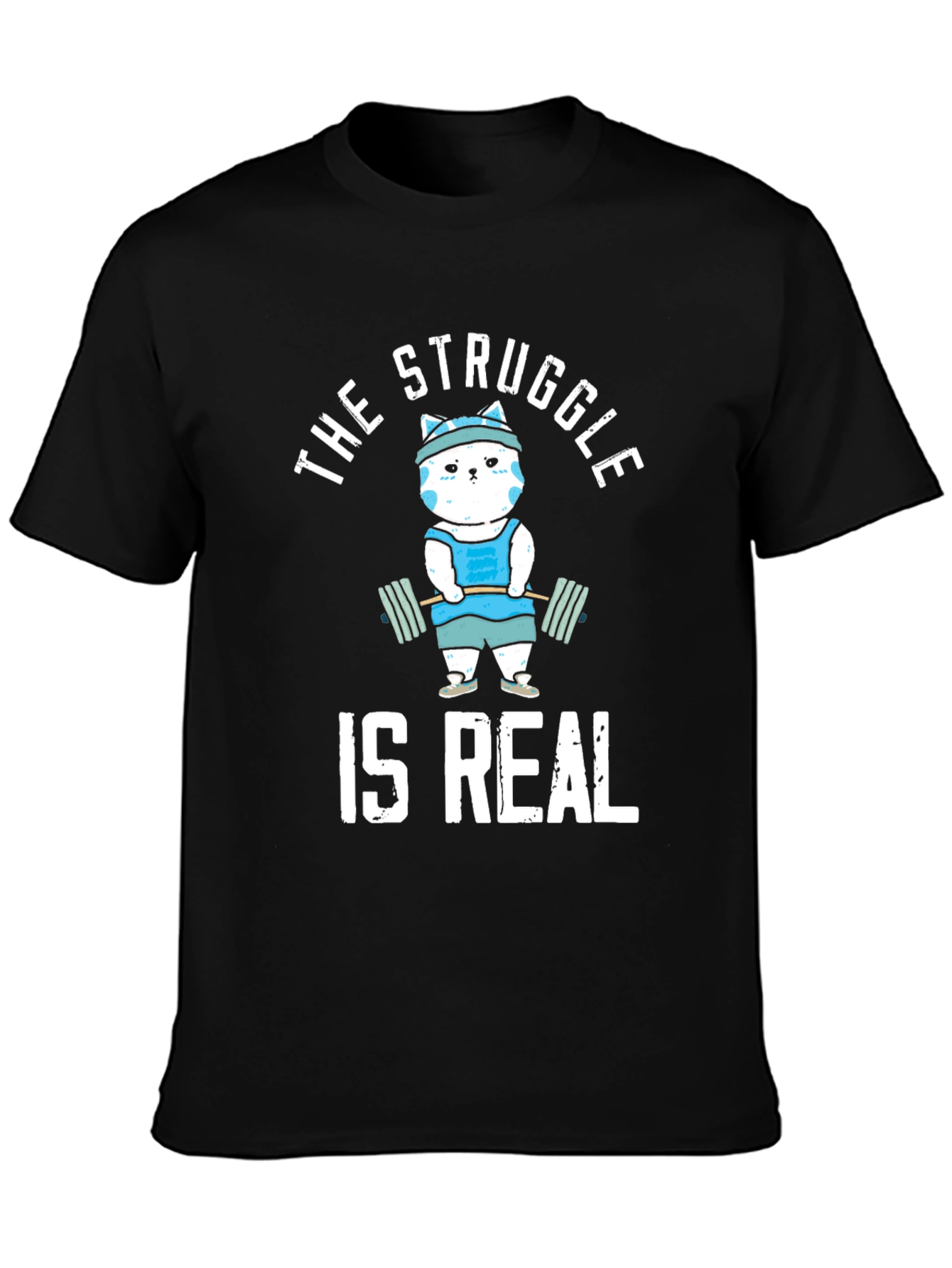 Funny Workout Cat T-Shirt - The Struggle Is Real Tee