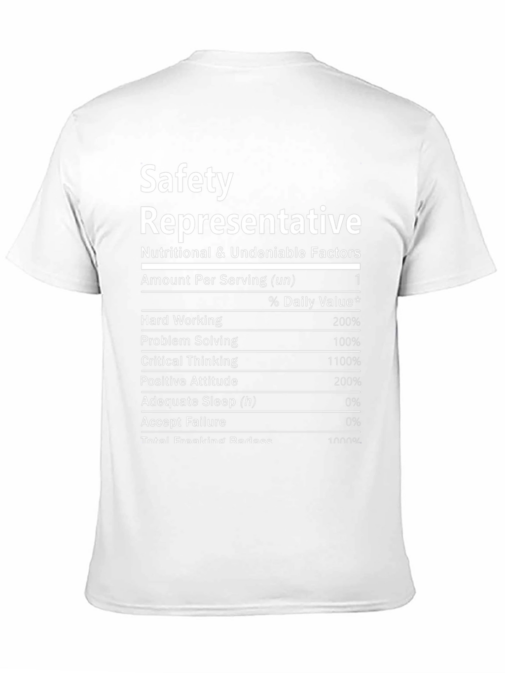 Safety Representative T-Shirt: Nutritional Facts