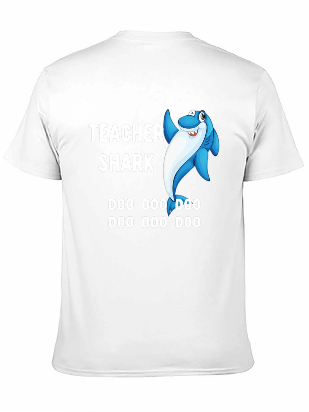 Teacher Shark Doo Doo T-Shirt - Cute & Fun