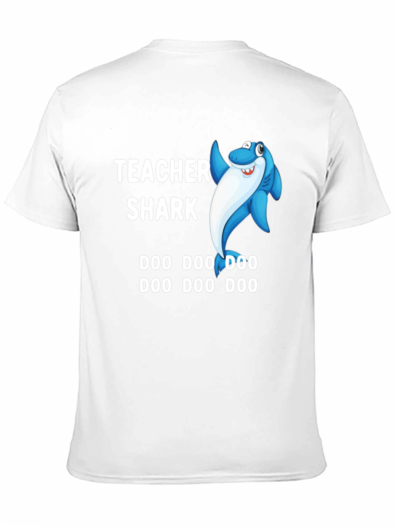 Teacher Shark Doo Doo T-Shirt - Cute & Fun