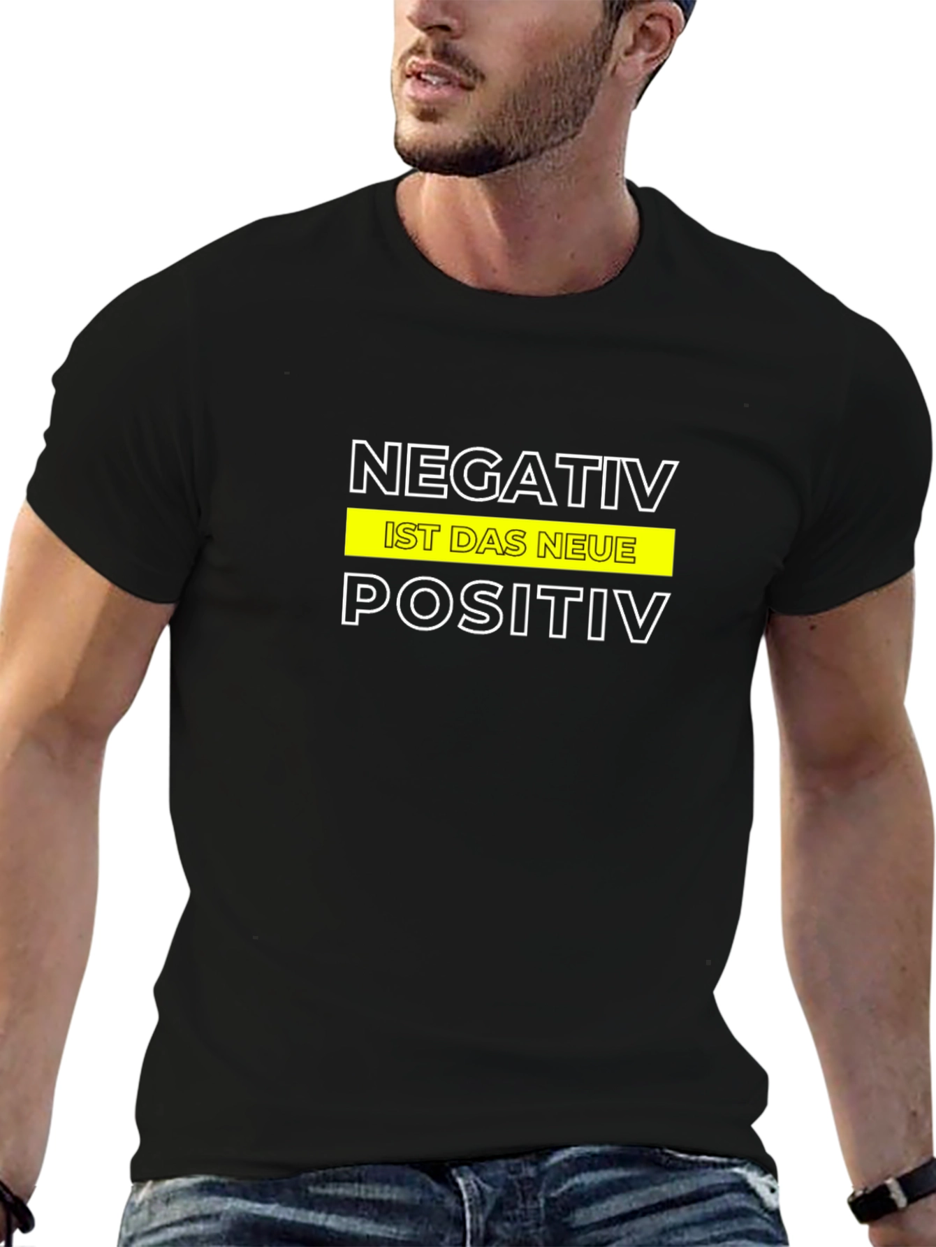 Negativ Ist Das Neue Positiv Graphic Tee