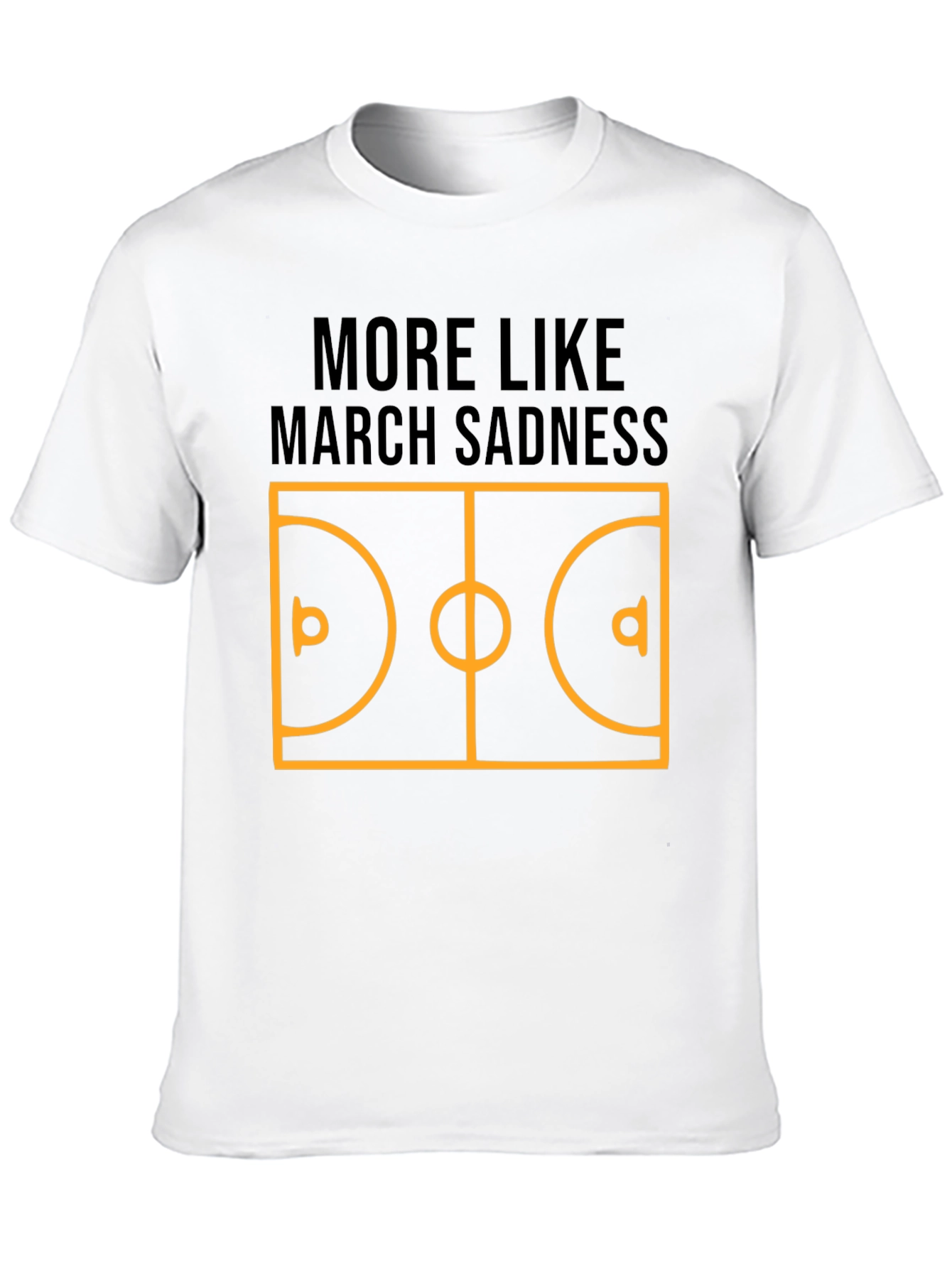 March Sadness T-Shirt