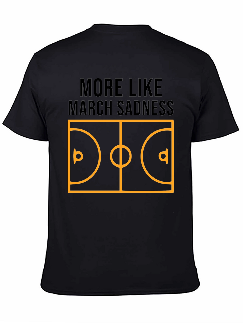 March Sadness T-Shirt