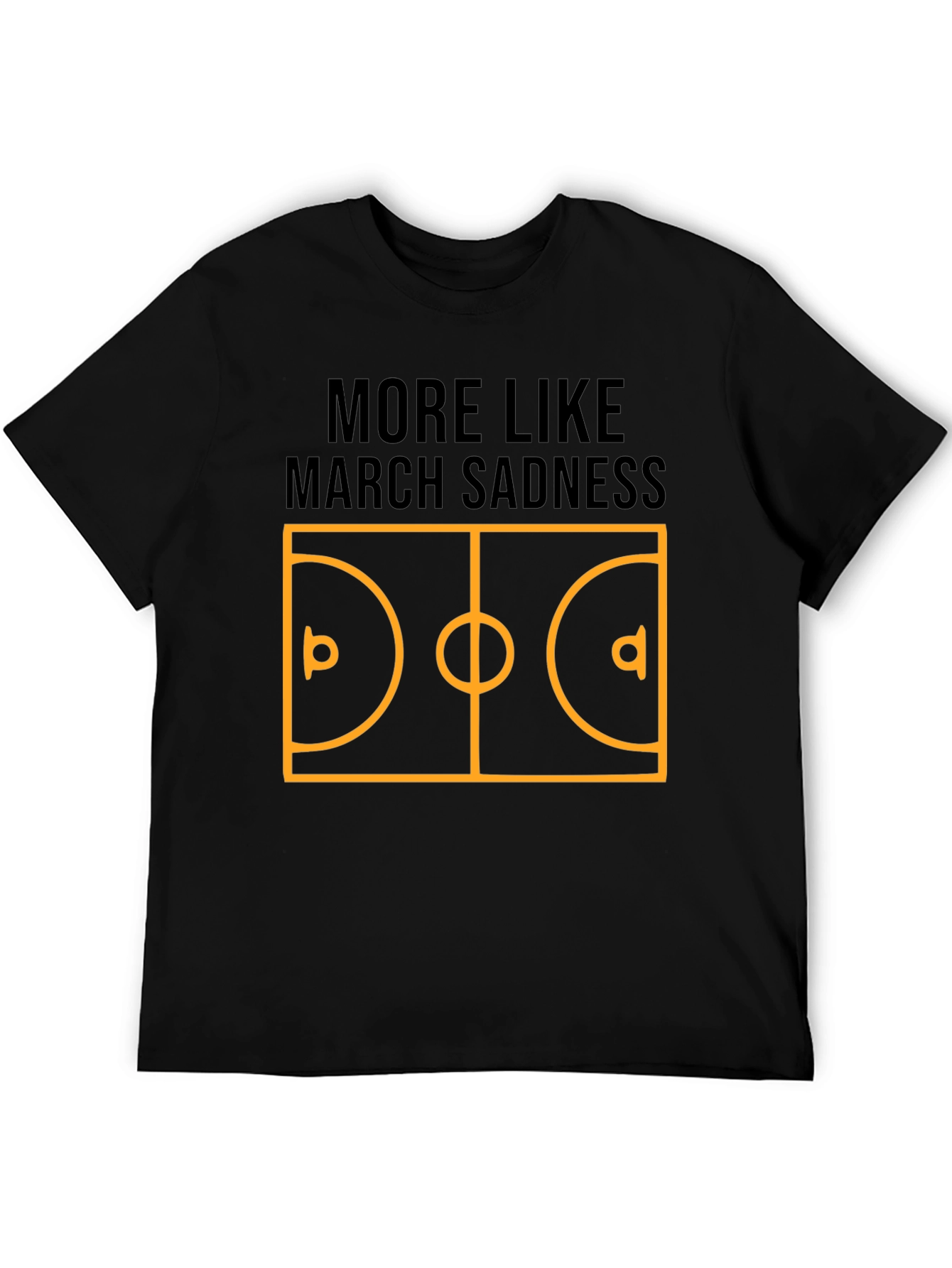 March Sadness T-Shirt