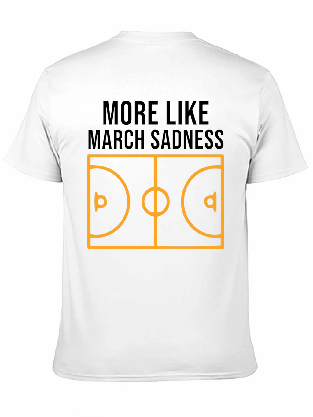 March Sadness T-Shirt