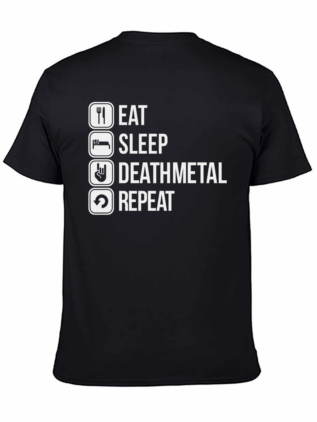 Eat Sleep Deathmetal Repeat T-Shirt