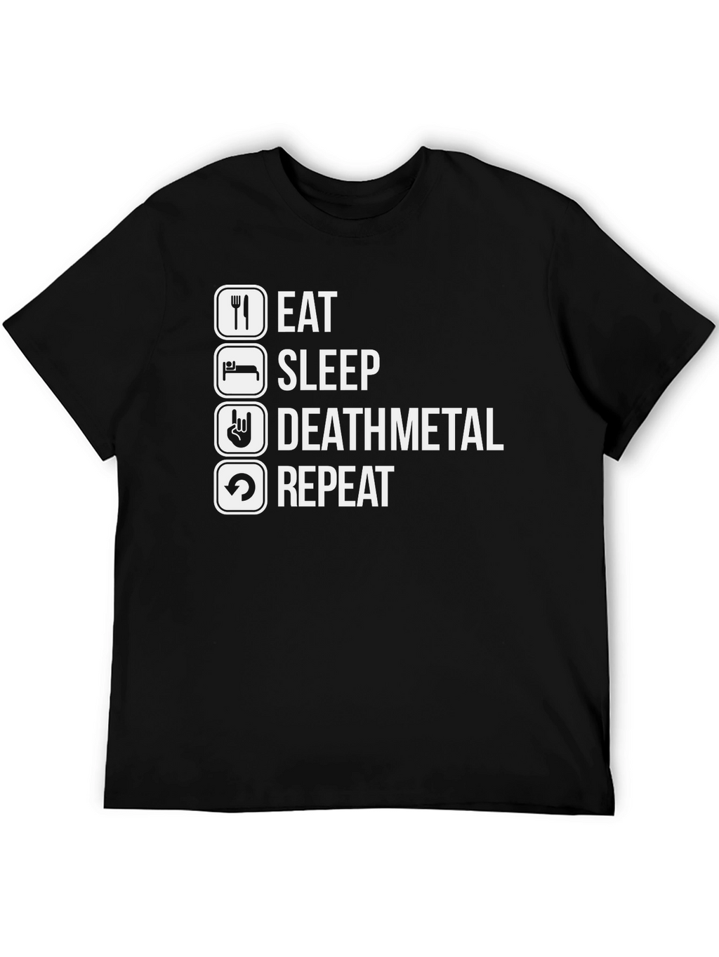 Eat Sleep Deathmetal Repeat T-Shirt