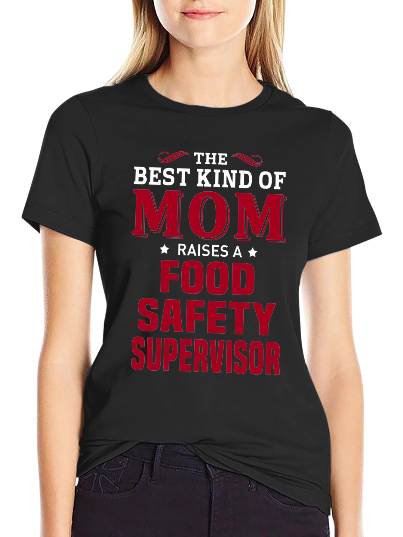Best Kind of Mom Food Safety Supervisor T-Shirt
