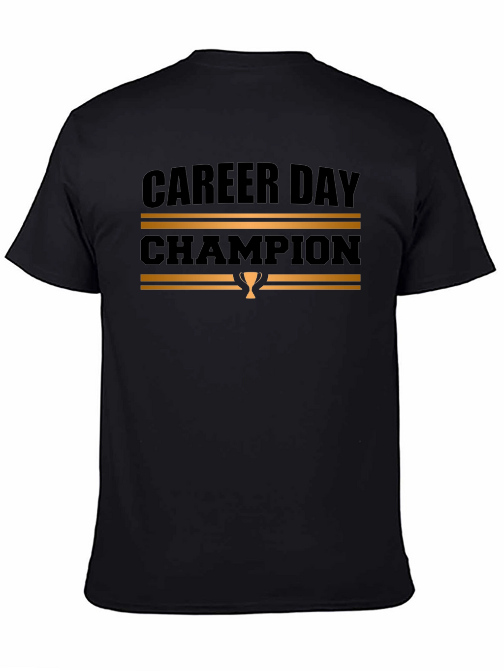 Career Day Champion Black T-Shirt