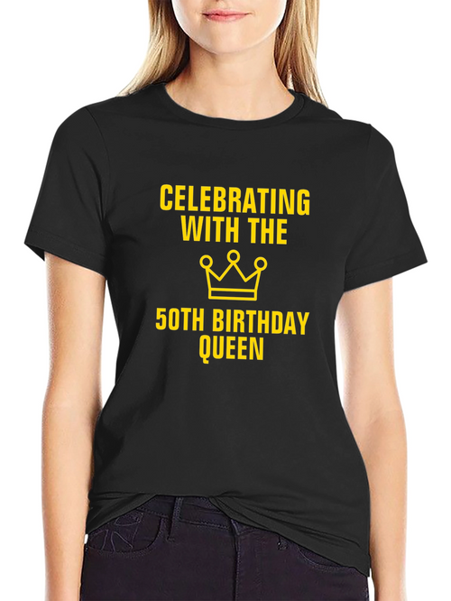 50th Birthday Queen Celebration T-Shirt