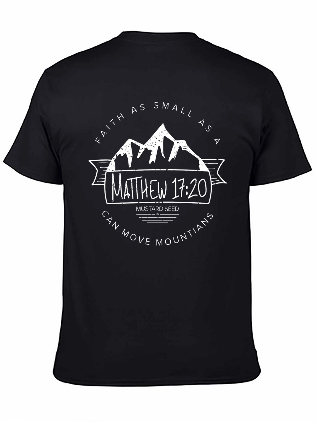 Faith Can Move Mountains Graphic T-Shirt