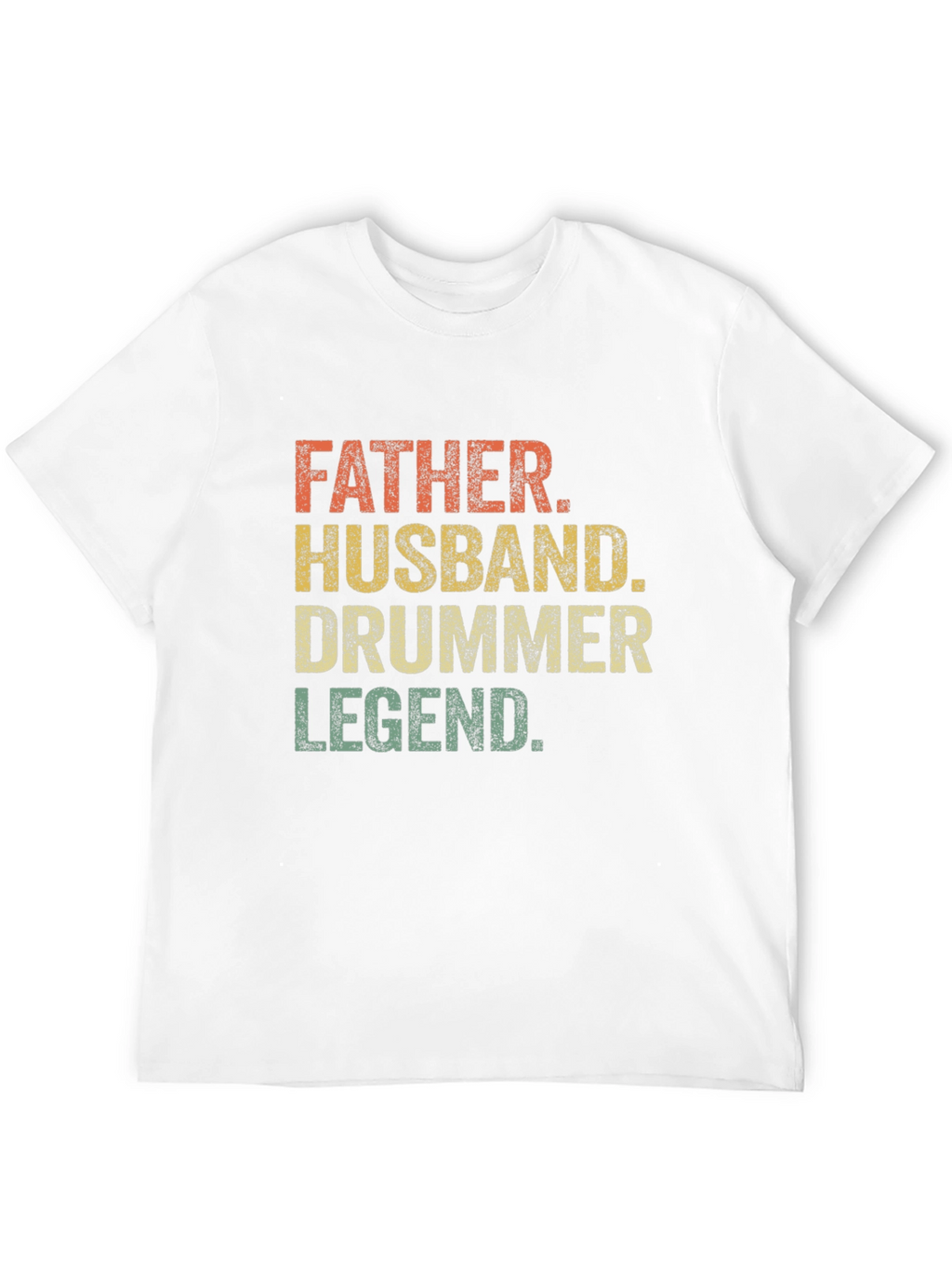 Father Husband Drummer Legend Graphic Tee