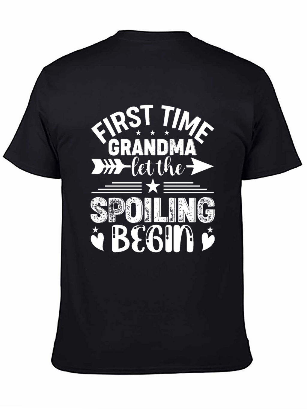 First Time Grandma T-Shirt - Let the Spoiling Begin!