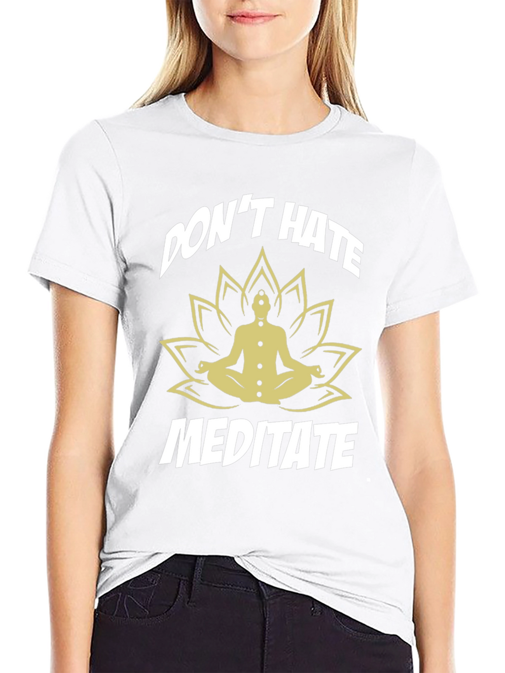 Dont Hate Meditate Black T-Shirt