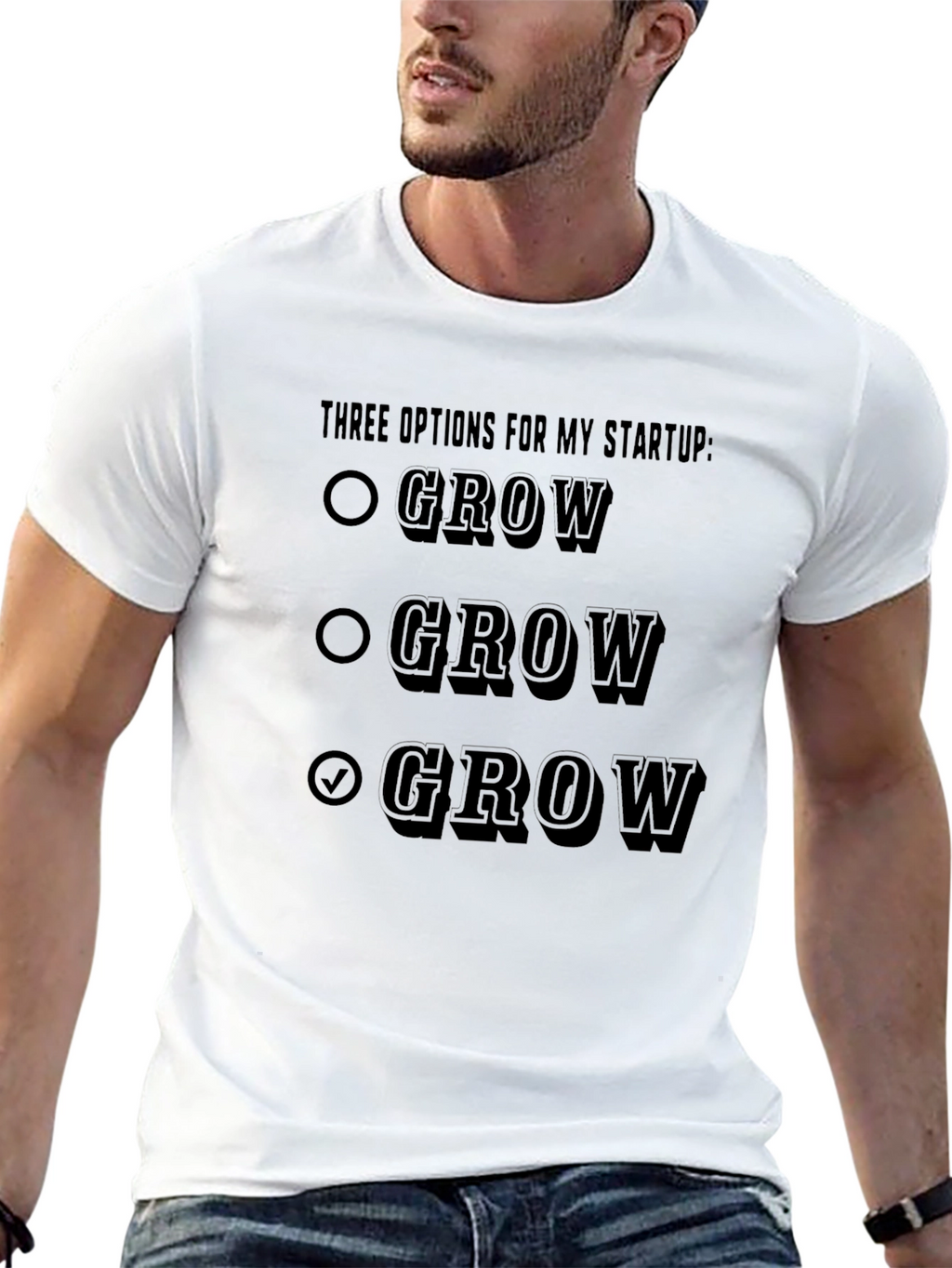 Grow Startup T-Shirt - Funny Entrepreneur Tee