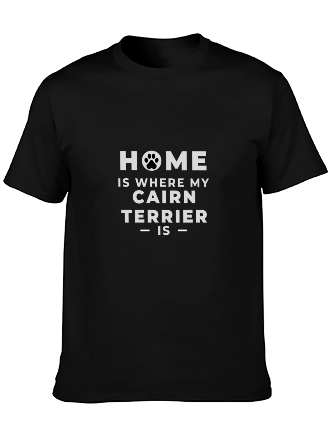 Cairn Terrier Home T-Shirt - Dog Lover Tee