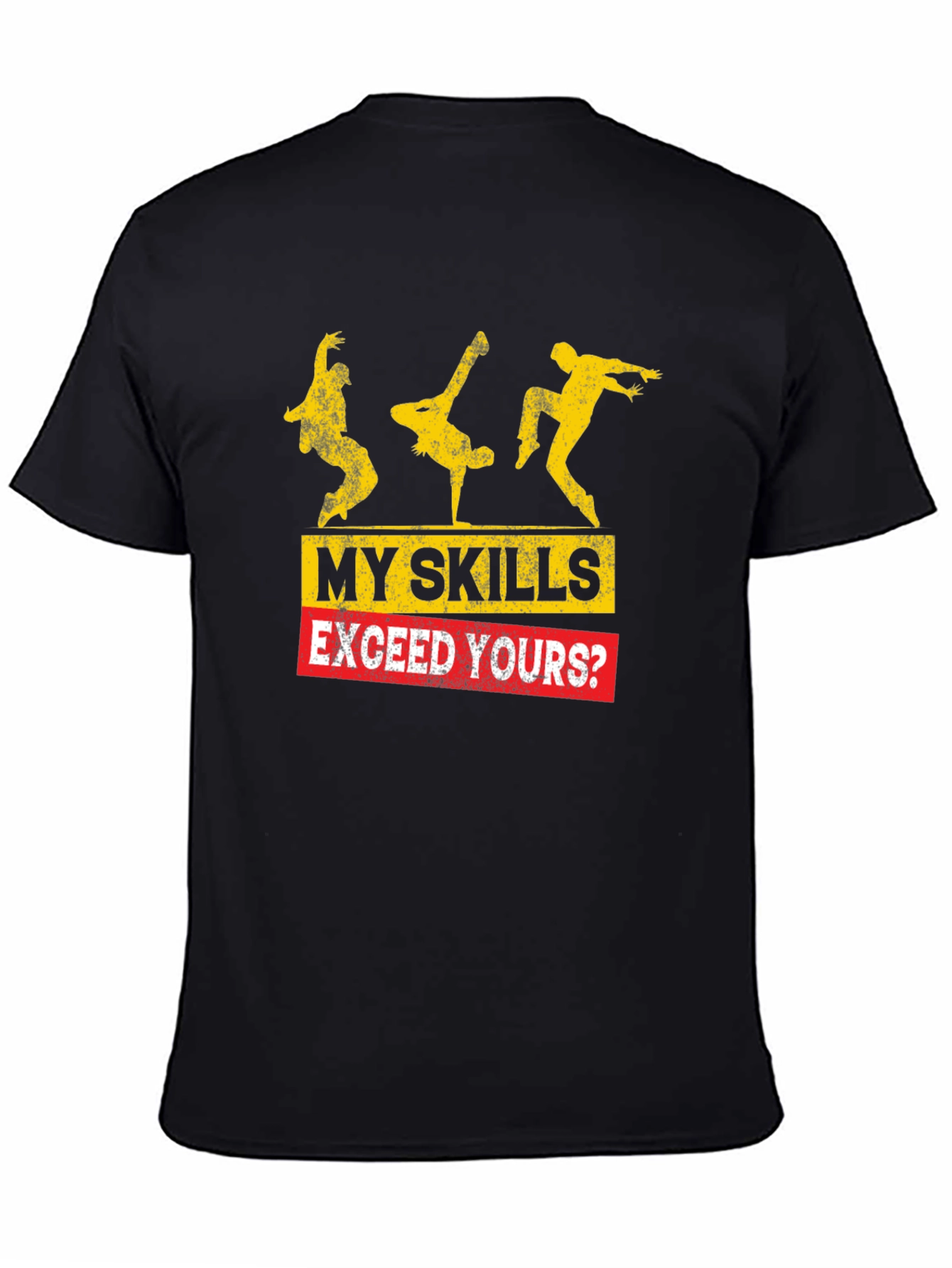 My Skills Exceed Yours? Graphic Tee - Black Cotton