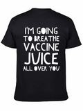 Vaccine Juice Graphic Tee - Funny Sarcastic T-Shirt