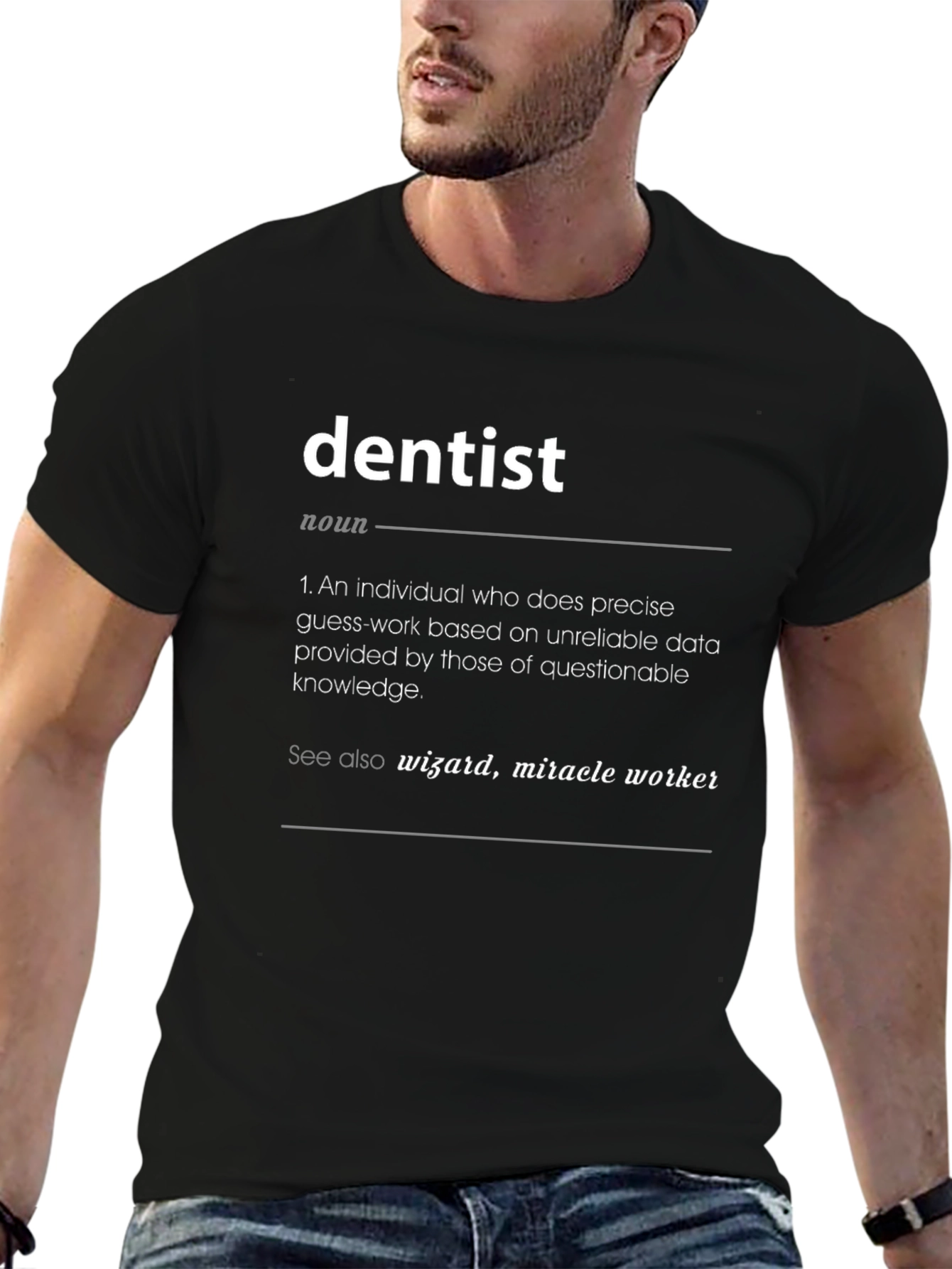 Dentist Definition T-Shirt - Funny Dental Gift
