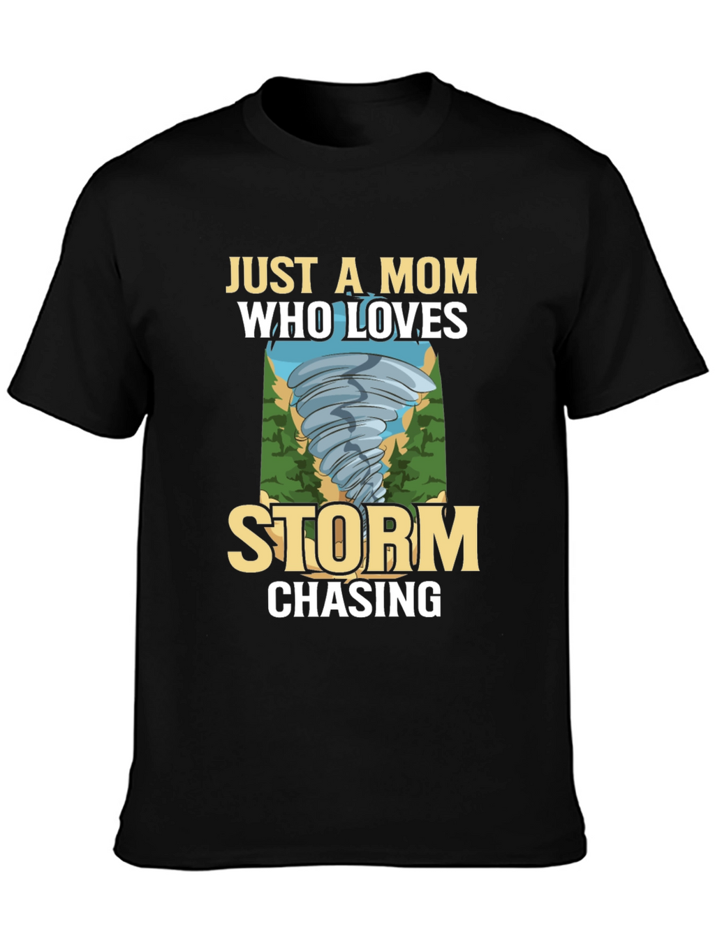 Storm Chaser Mom T-Shirt - Weather Lover Tee