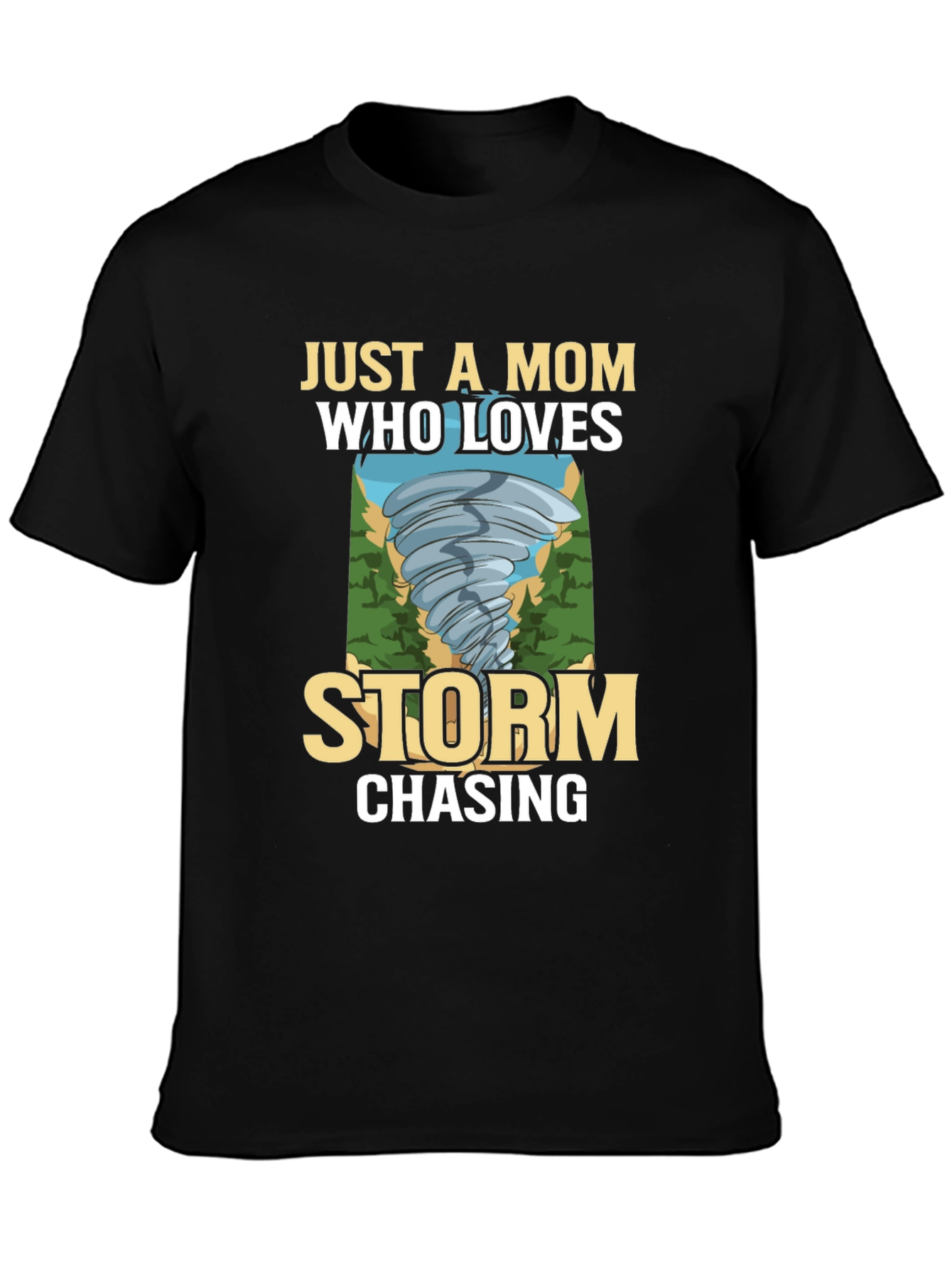 Storm Chaser Mom T-Shirt - Weather Lover Tee