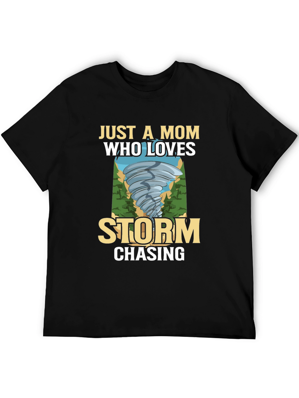 Storm Chaser Mom T-Shirt - Weather Lover Tee