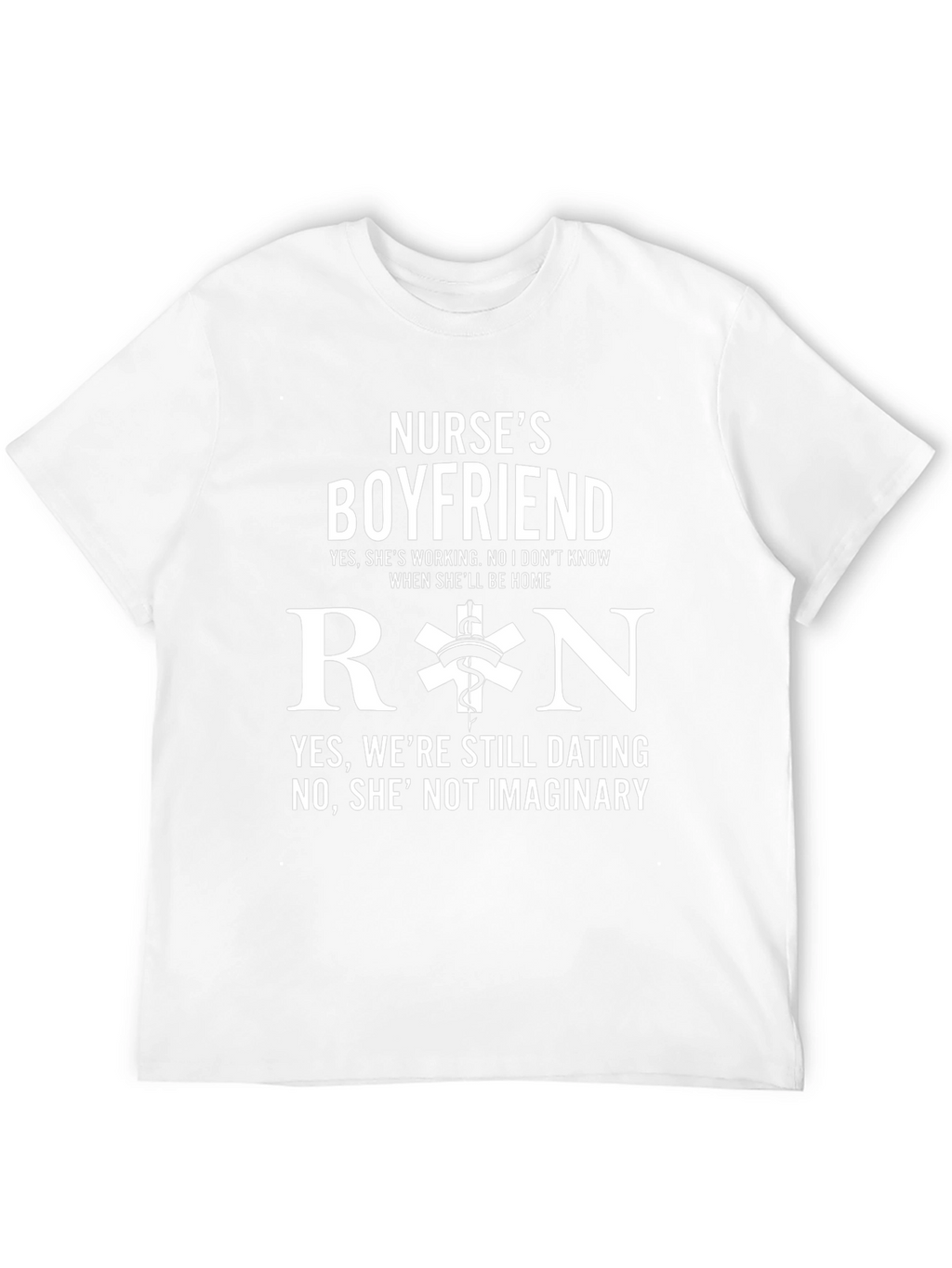 Nurses Boyfriend Funny T-Shirt Gift