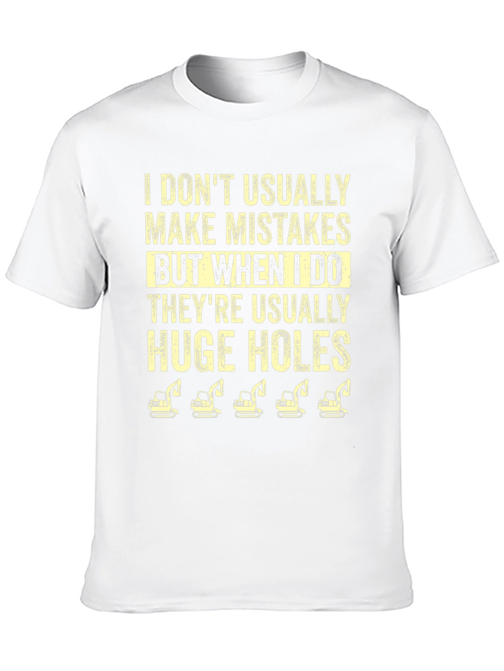 Funny Huge Holes Excavator Graphic T-Shirt