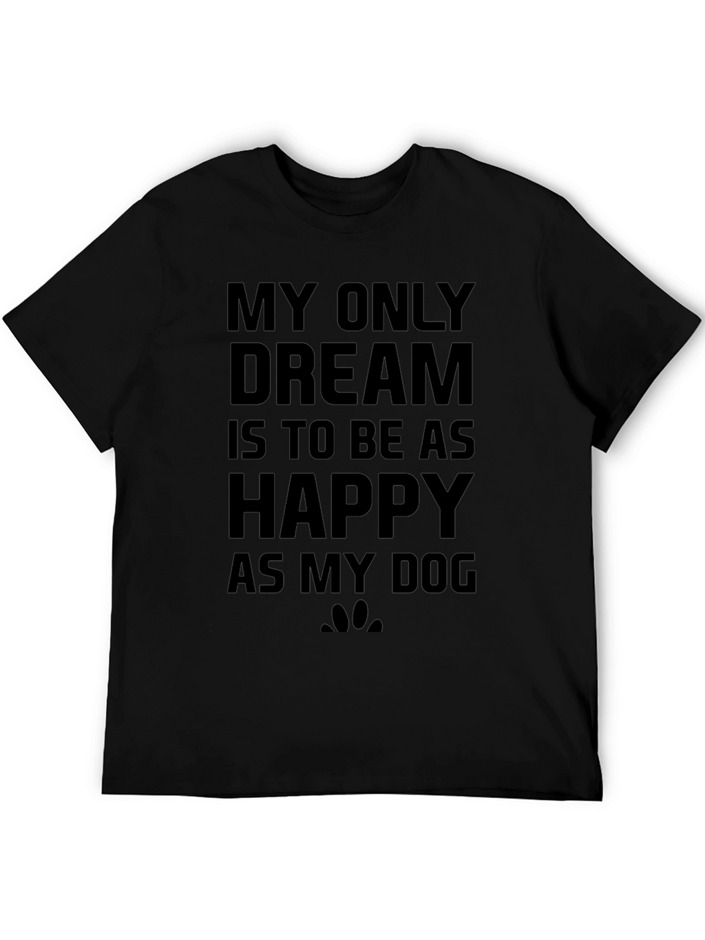 Dog Lover Graphic Tee - My Only Dream T-Shirt