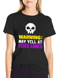 Warning May Yell at Video Games T-Shirt