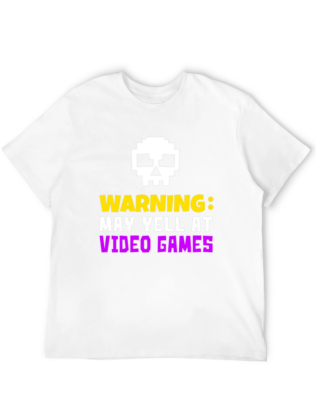 Warning May Yell at Video Games T-Shirt