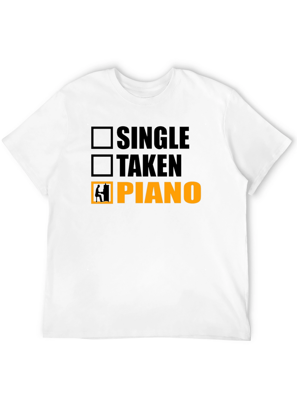 Piano Player T-Shirt - Single Taken Musician Tee
