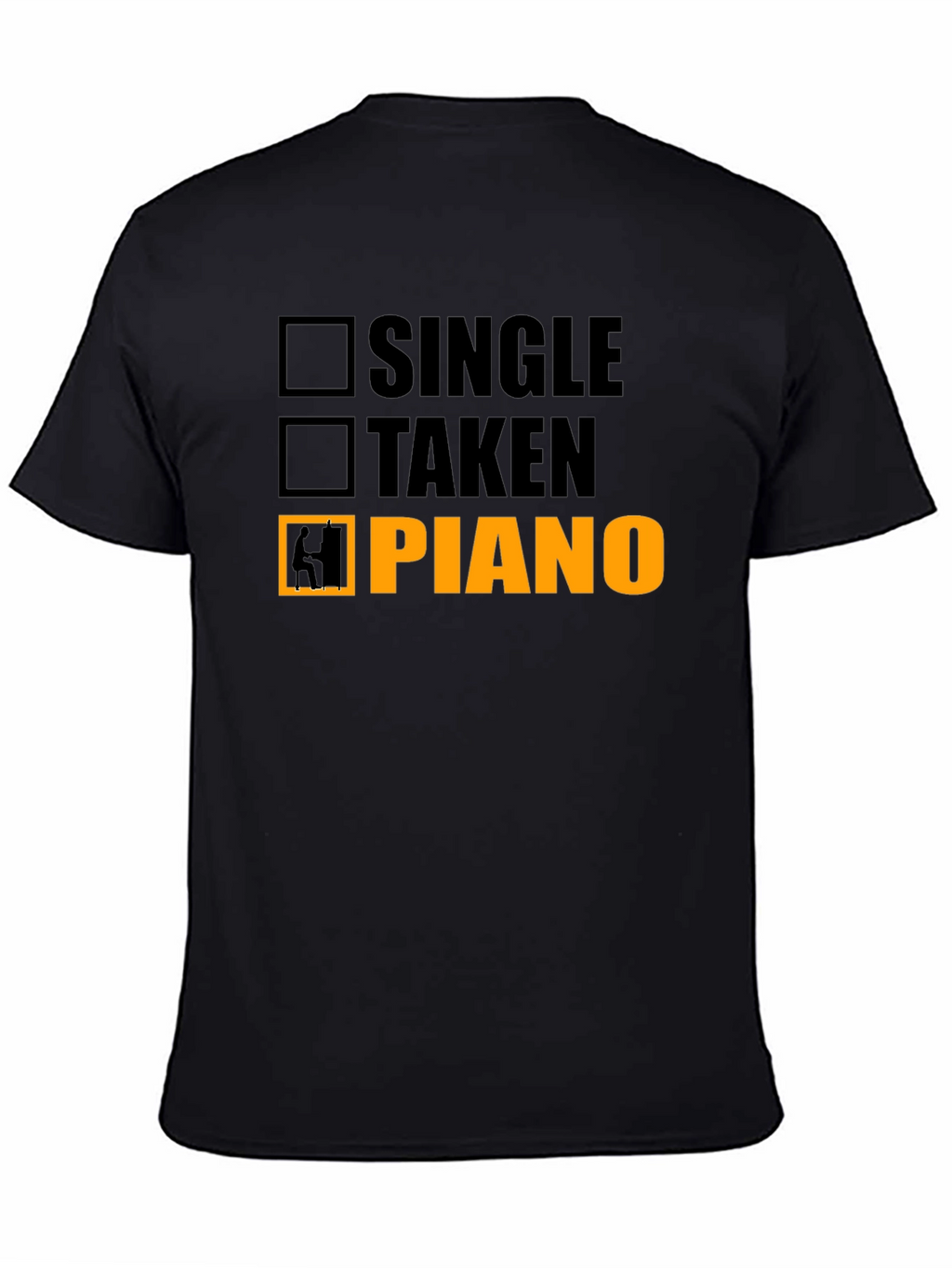 Piano Player T-Shirt - Single Taken Musician Tee