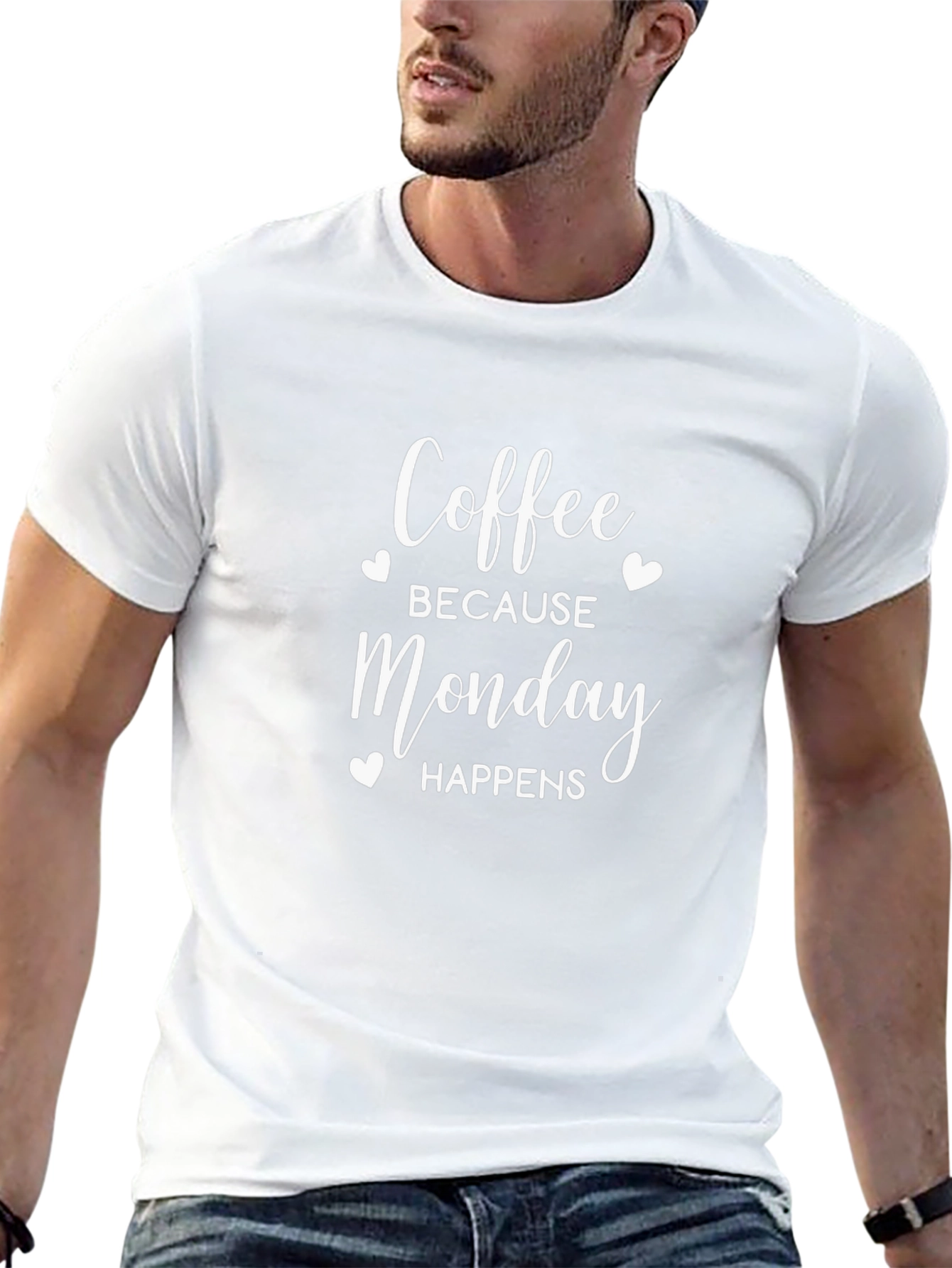 Coffee Because Monday Happens T-Shirt