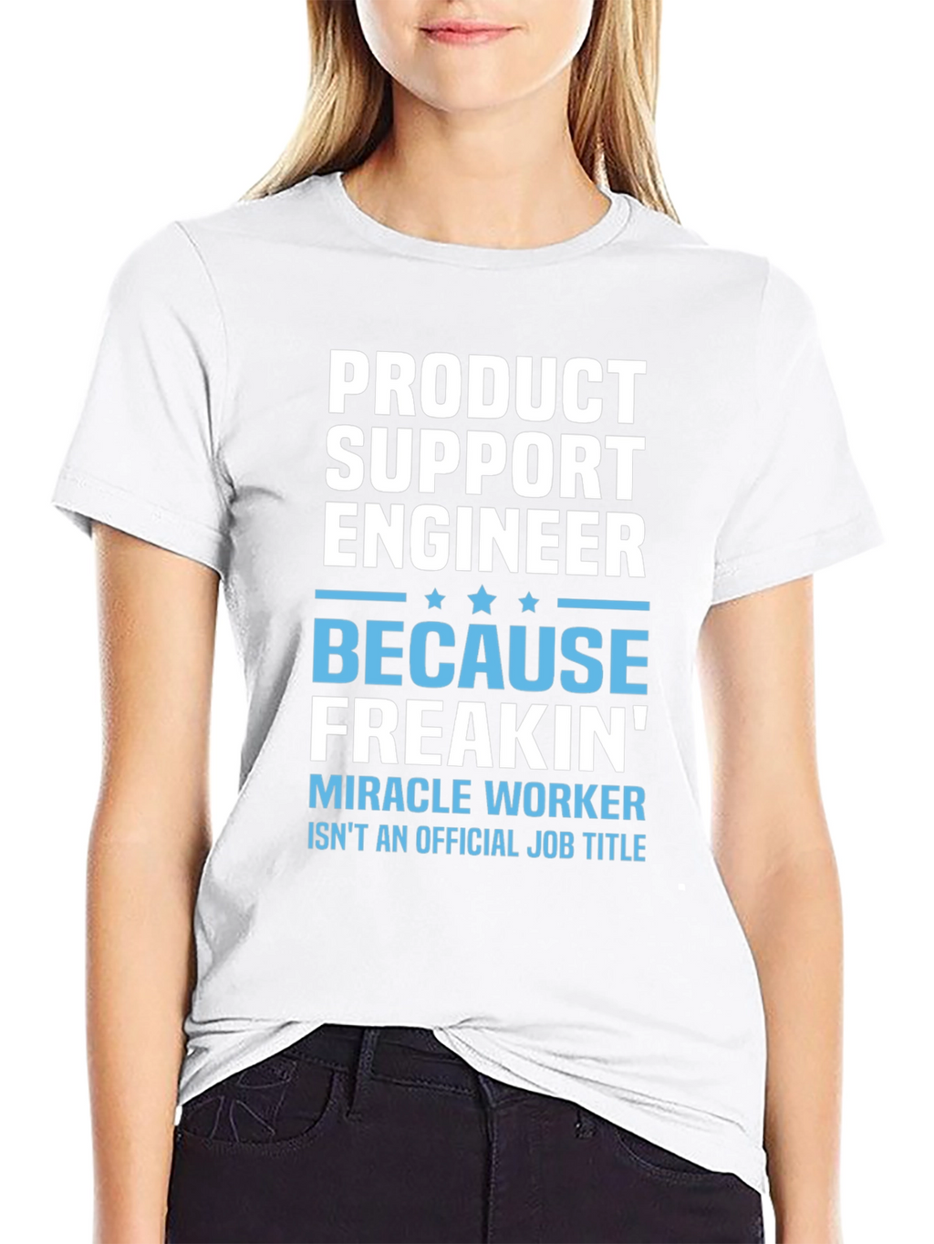 Product Support Engineer Novelty T-Shirt