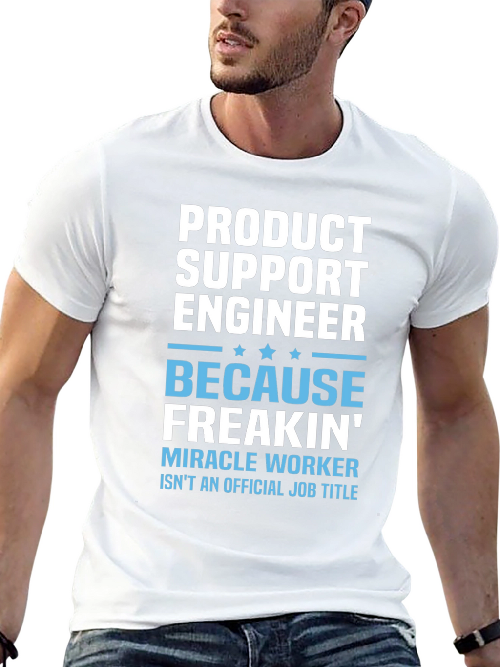 Product Support Engineer Novelty T-Shirt
