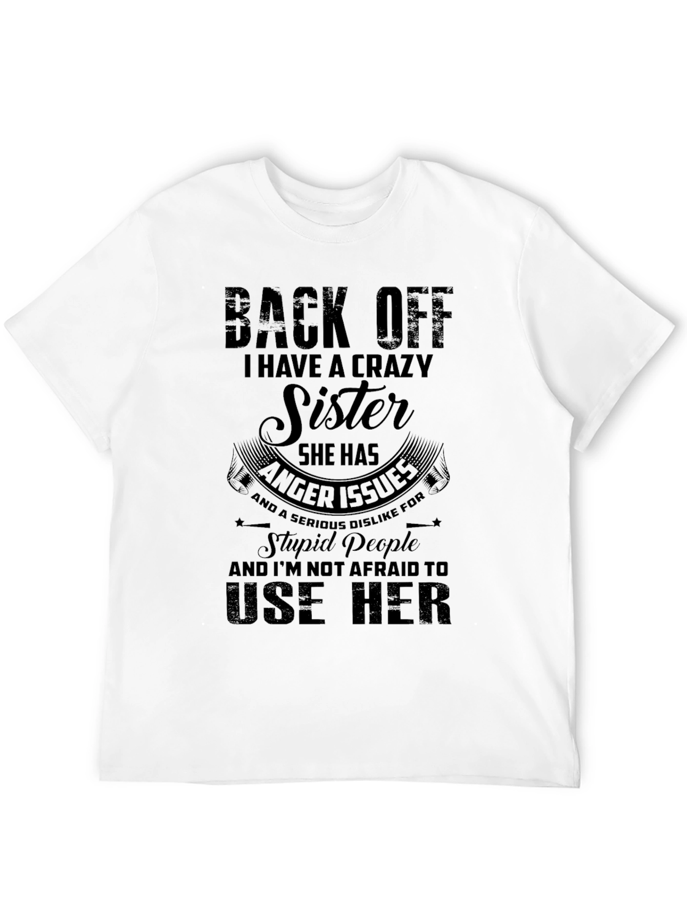 Crazy Sister Mens Tee - Back Off T-Shirt