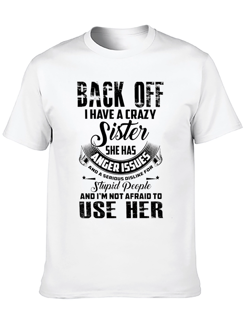 Crazy Sister Mens Tee - Back Off T-Shirt