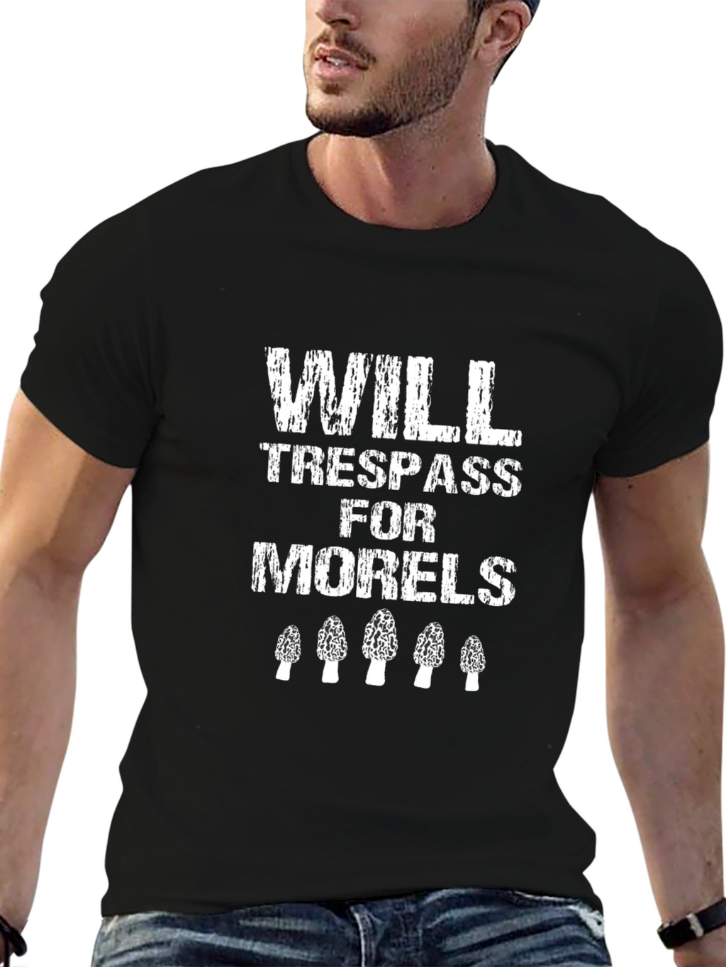 Will Trespass for Morels Mushroom Hunting T-Shirt