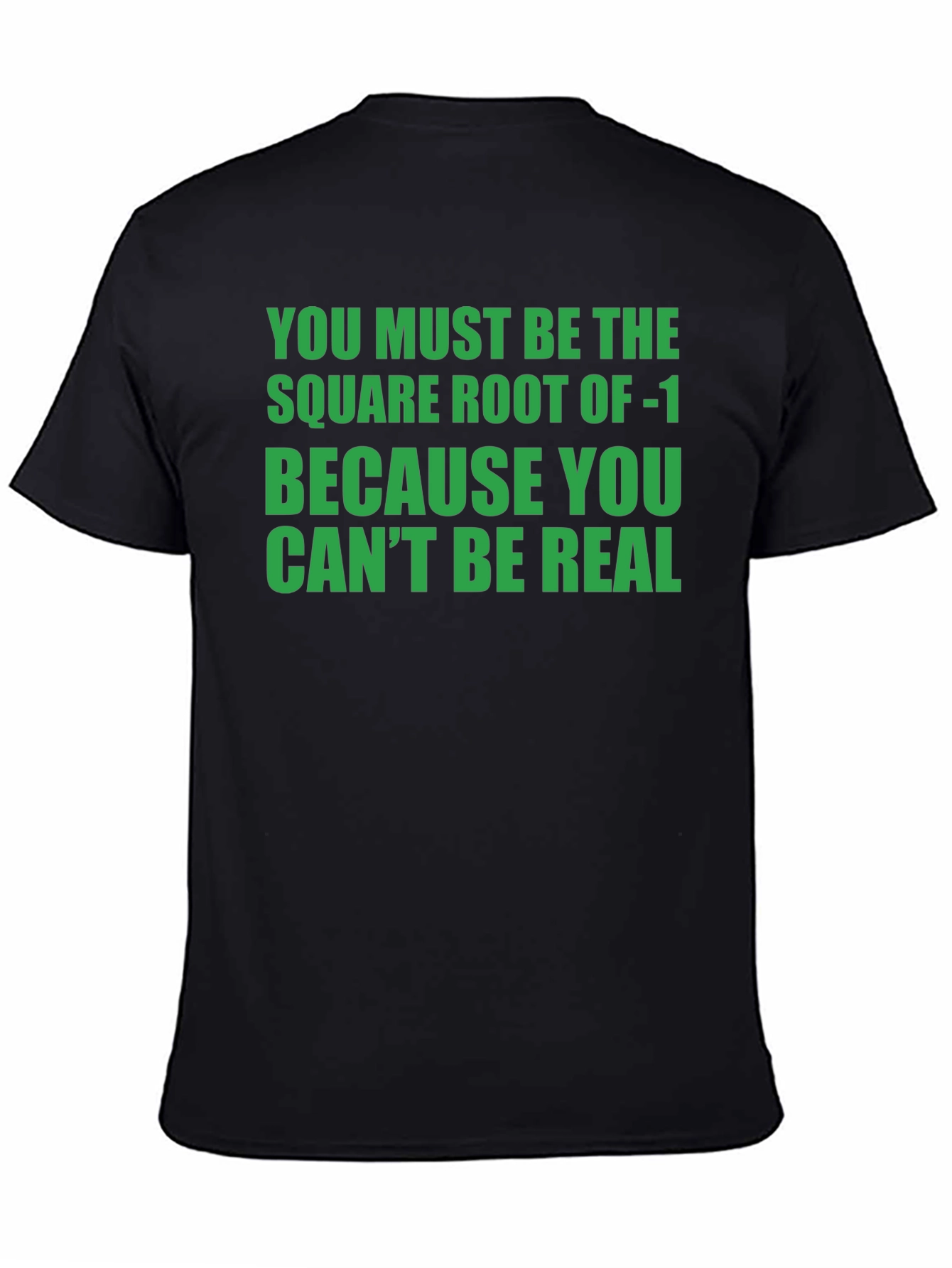 Square Root of -1 Humor Graphic Tee