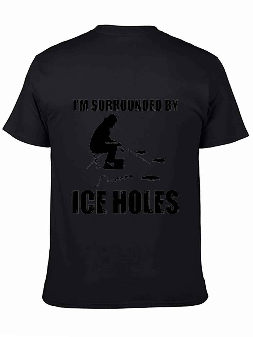 Im Surrounded by Ice Holes Black T-Shirt