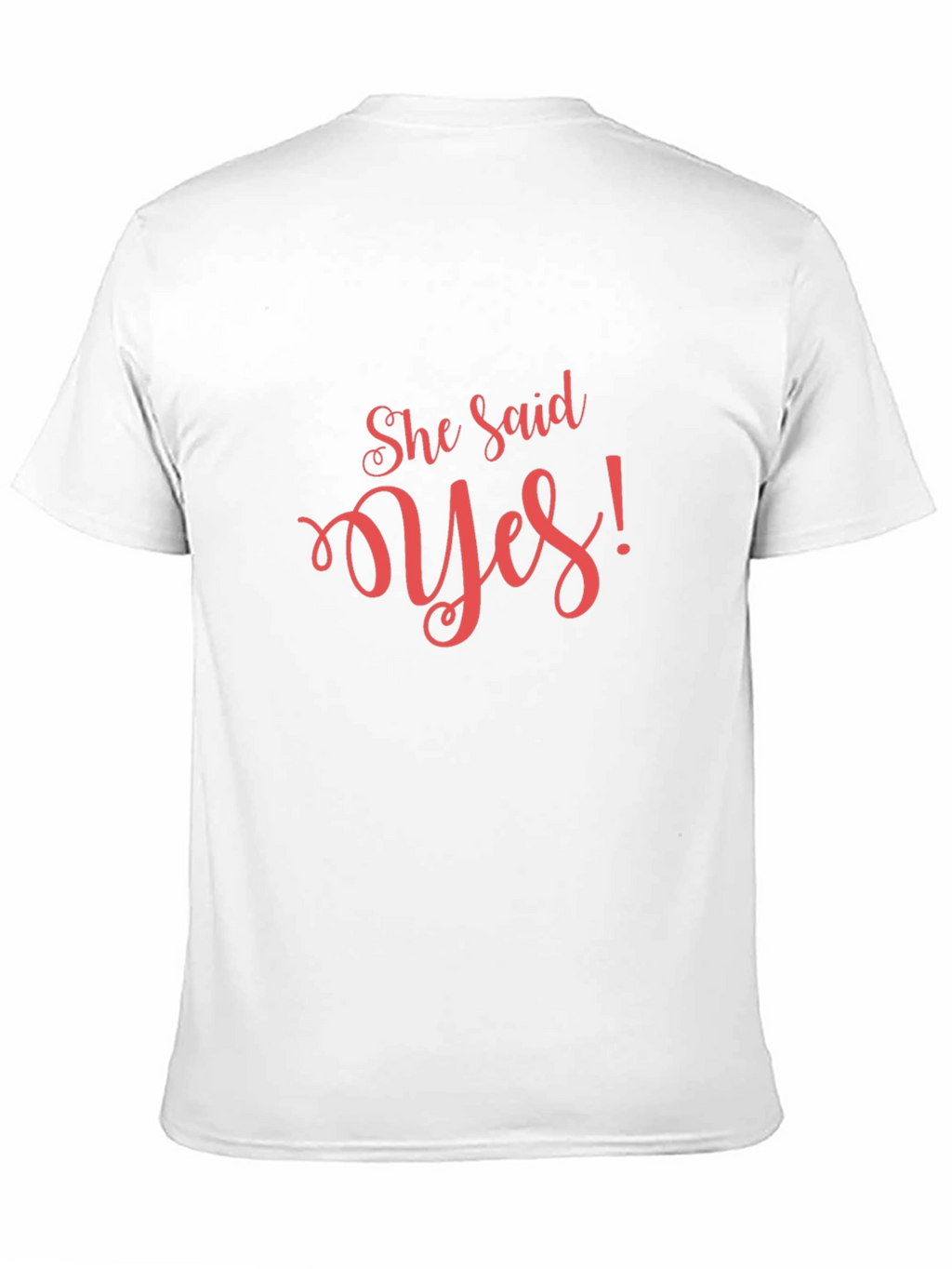 She Said Yes! Graphic Tee - Engagement Gift
