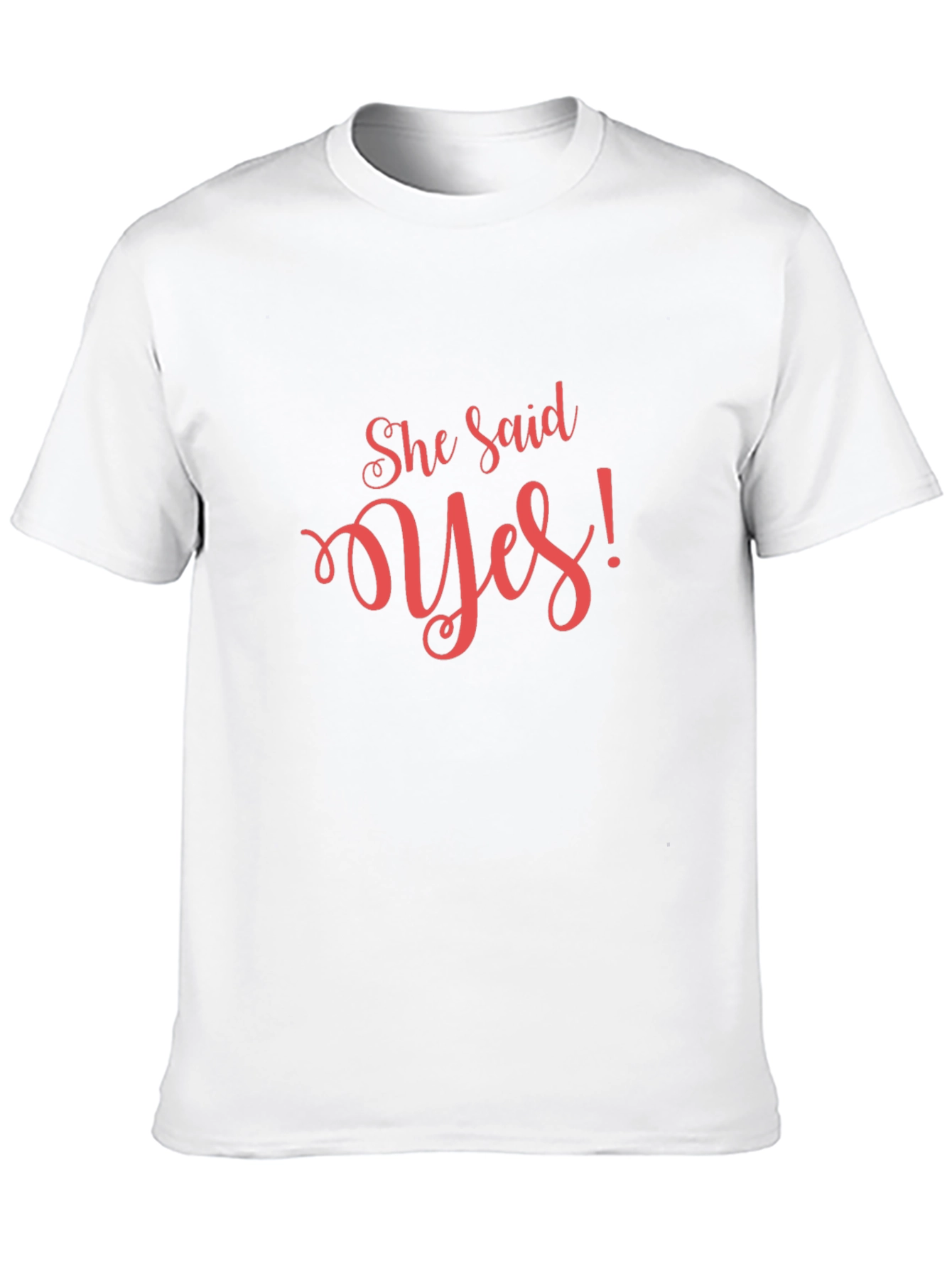 She Said Yes! Graphic Tee - Engagement Gift