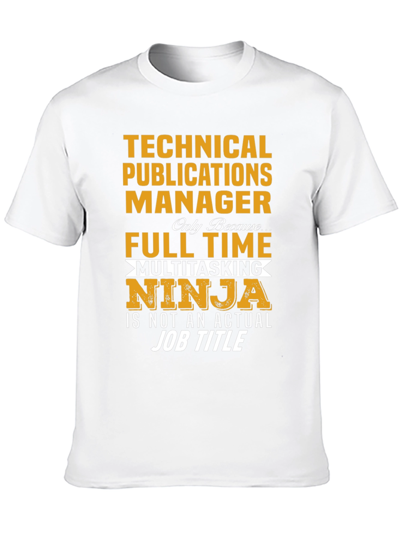 Technical Publications Manager T-Shirt