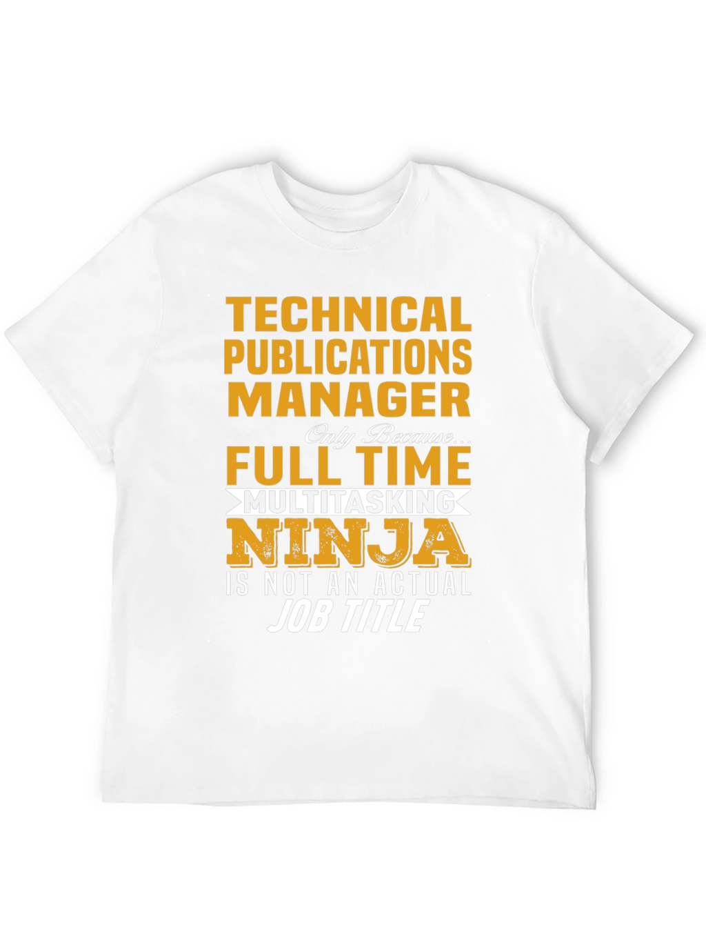Technical Publications Manager T-Shirt